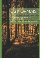 OS NORMAIS: EDITORA CAMINHO E FÉ (Portuguese Edition) B0GJK2S4CR Book Cover