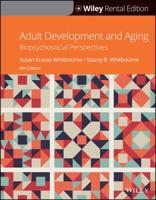 Adult Development and Aging: Biopsychosocial Perspectives 1119625785 Book Cover