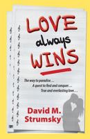 Love Always Wins 1522776788 Book Cover