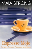 Espresso Mojo 0988400472 Book Cover