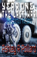Year One: The Last War: Military science fiction set in a world of artificial superintelligences 1912580101 Book Cover
