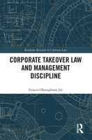 Corporate Takeover Law and Management Discipline 1032238259 Book Cover