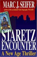 Staretz Encounter: A New Age Thriller 1410768244 Book Cover