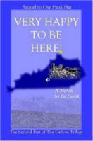 Very Happy to Be Here! 1430303484 Book Cover