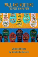 Wall and Neutrino the Poet in New York 1950063445 Book Cover