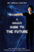 A Human's Guide to the Future 1760780022 Book Cover