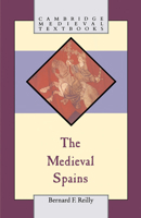 The Medieval Spains 0521397413 Book Cover