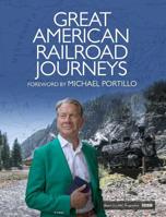 Great American Railroad Journeys 1471151514 Book Cover