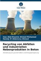 Recycling von Abfällen und industriellen Nebenprodukten in Beton (German Edition) 620897089X Book Cover