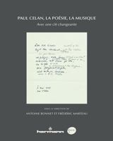 Paul Celan, la poésie, la musique: Avec une clé changeante 2705690417 Book Cover