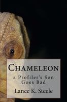 Chameleon: Vincent Goes Bad 0982703147 Book Cover