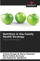 Nutrition in the Family Health Strategy 6209384382 Book Cover