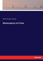 Masterpieces of Crime 1015066526 Book Cover