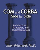 COM and CORBA(R) Side by Side: Architectures, Strategies, and Implementations 0201379457 Book Cover