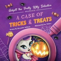 A Case of Tricks & Treats (Gidgett the Pretty Kitty Detective) B0FRSMSKP7 Book Cover