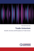 Trade Unionism 3659499560 Book Cover