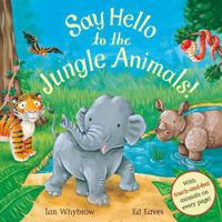 Say Hello to the Jungle Animals! 0230752640 Book Cover