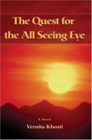 The Quest for the All Seeing Eye 0595409652 Book Cover