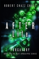 AFTER Life: Purgatory 1927607485 Book Cover