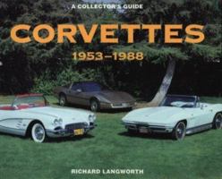 Corvettes 1953-1988: A Collector's Guide 1899870113 Book Cover