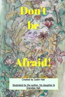Dont be afraid 1714154254 Book Cover