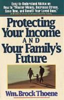 Protecting Your Income and Your Family's Future 1556610440 Book Cover