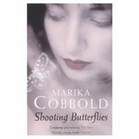 Shooting Butterflies 1843950146 Book Cover