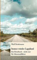 Immer wieder Lappland: Ein Reisebuch - nicht nur für Motorradfahrer 3833446722 Book Cover