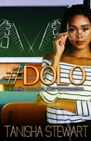 #DOLO: An Awkward, Non-Romantic Journey Through Singlehood B088JS6YZV Book Cover