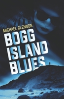 Bogg Island Blues (Frank Rotten) B0GWGPY8QF Book Cover