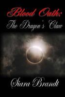 Blood Oath: The Dragon's Claw 172956044X Book Cover