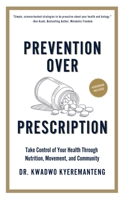Prevention Over Prescription 1998287661 Book Cover