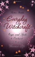 Everyday Witchcraft 1905862121 Book Cover