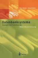 Datenbanksysteme: Konzepte Und Techniken Der Implementierung 3642980171 Book Cover