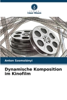 Dynamische Komposition im Kinofilm 620561944X Book Cover