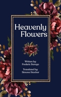 Heavenly Flowers (Nebeske Roze) B0DQYFT6WQ Book Cover