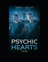 Psychic Hearts: Twins B0DZGZ51T6 Book Cover
