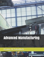 Advanced Manufacturing null Book Cover