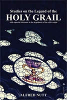 Studies on the Legend of the Holy Grail 2357285699 Book Cover
