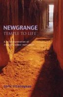 Newgrange: Temple to Life 1856354288 Book Cover