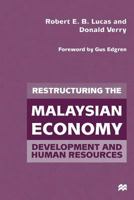 Restructuring the Malaysian Economy: Development and Human Resources 1349274534 Book Cover