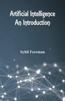 Artificial Intelligence: An Introduction 9386874016 Book Cover