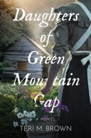 Daughters of the Green Mountain Gap B0CM7W7JHQ Book Cover