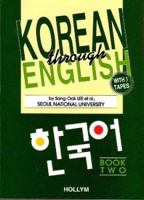 Korean Through English, Book 2 (Book only) 1565910168 Book Cover