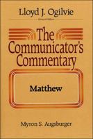 The Communicator's Commentary: Matthew (Comunicators's Commentry) 0849901545 Book Cover