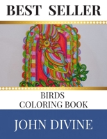 Best Seller Birds Coloring Book: Stress Relieving Patterns Adult Beginner-Friendly Relaxing & Creative Art Activities 1699429413 Book Cover