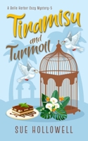 Tiramisu and Turmoil B0D3NXMJXZ Book Cover