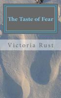 The Taste of Fear 1477511709 Book Cover