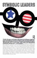 Symbolic Leaders : Public Dramas and Public Men by Klapp, Orrin E. 0202308677 Book Cover