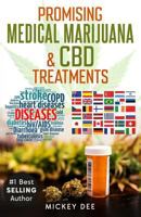Promising Marijuana and CBD Medical Treatments 1724946129 Book Cover